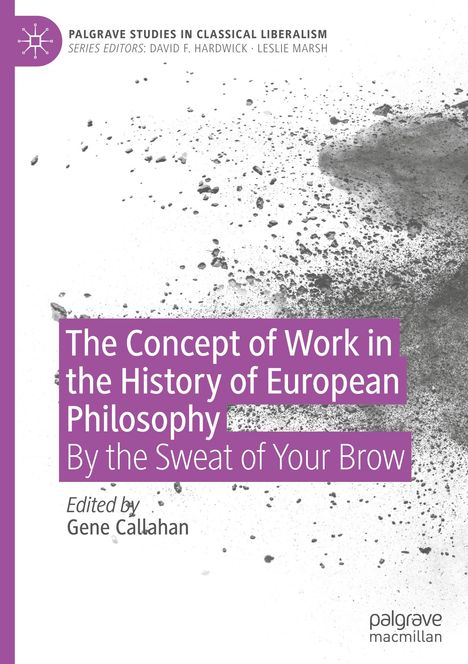 "The Concept of Work in the History of European Philosophy: By the Sweat of Your Brow" steht auf einem lila Band. Links ist ein Logo.