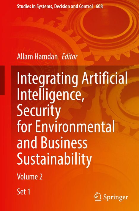 „Integrating Artificial Intelligence, Security for Environmental and Business Sustainability.“ Orangene Zahnräder im Hintergrund.