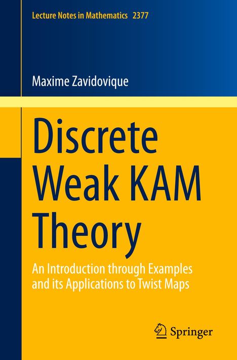 Text: "Lecture Notes in Mathematics 2377. Maxime Zavidovique. Discrete Weak KAM Theory." Design mit gelbem Hintergrund.