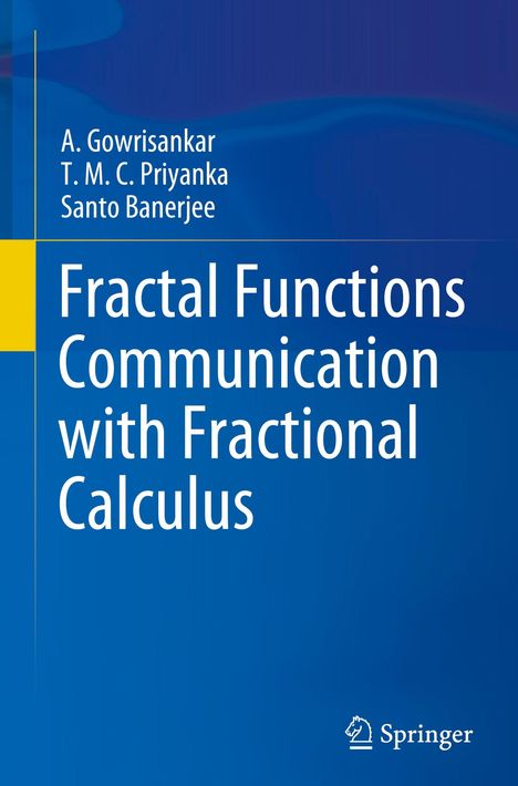 A. Gowrisankar: Fractal Functions Communication with Fractional Calculus, Buch