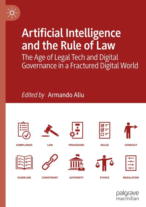"Artificial Intelligence and the Rule of Law" oben, mit Symbolen wie Richterhammer und Skala darunter.