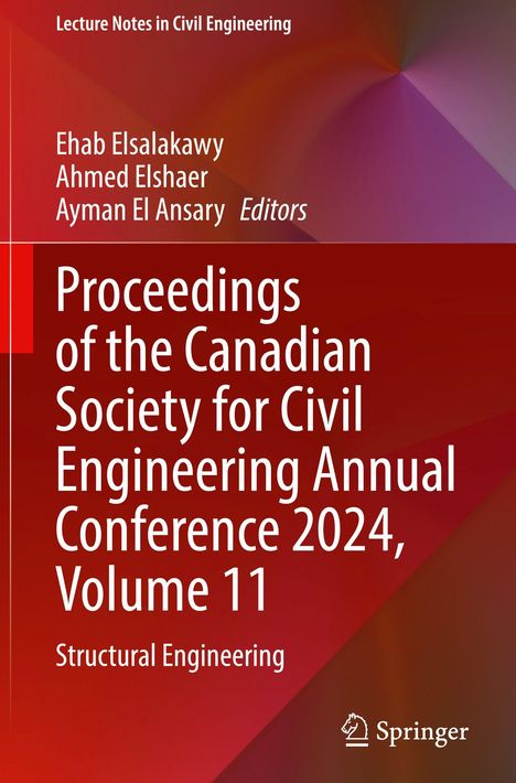 „Proceedings of the Canadian Society for Civil Engineering Annual Conference 2024, Volume 11“ vor rotem Hintergrund.