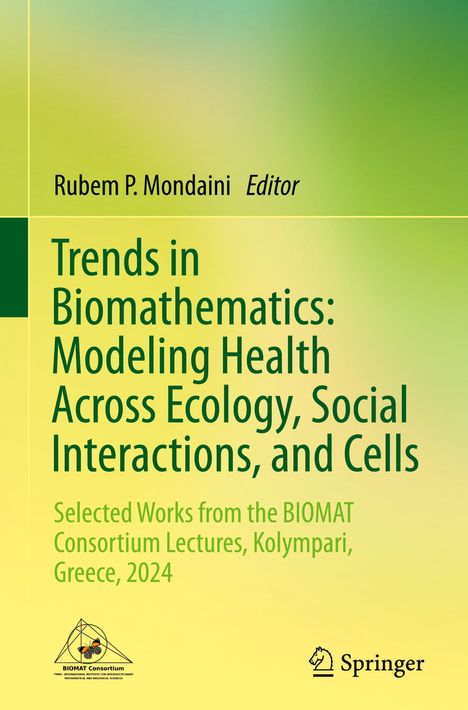 Trends in Biomathematics: Modeling Health Across Ecology, Social Interactions, and Cells, Buch