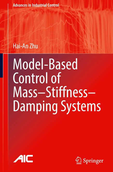 Titel: "Model-Based Control of Mass–Stiffness–Damping Systems" von Hai-An Zhu. Rotes Cover mit weißen Texten.