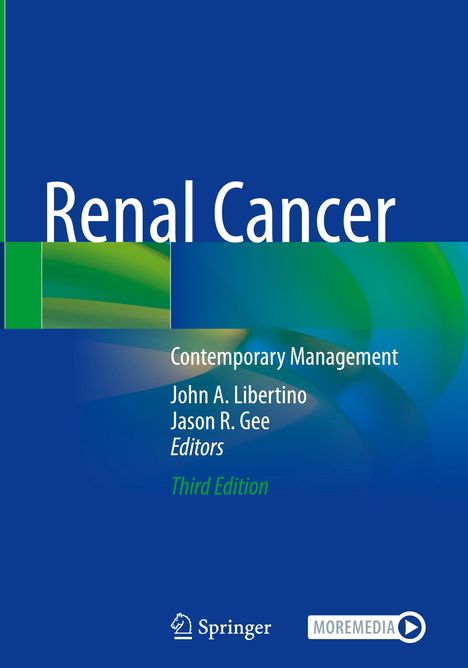 „Renal Cancer“, „Contemporary Management“, „John A. Libertino“, „Jason R. Gee“, „Editors“, „Third Edition“, blau-grünes Design.