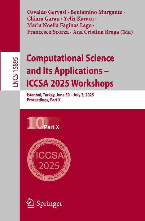 Computational Science and Its Applications - ICCSA 2025 Workshops, Buch