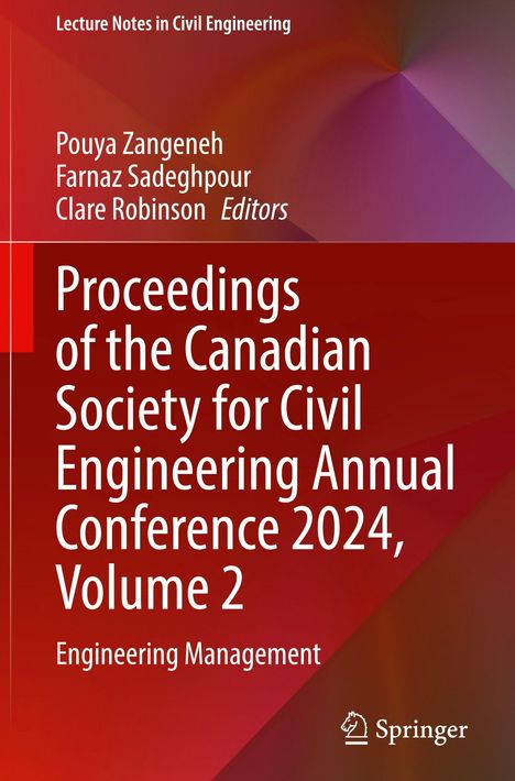 "Proceedings of the Canadian Society for Civil Engineering Annual Conference 2024, Volume 2. Lecture Notes in Civil Engineering."