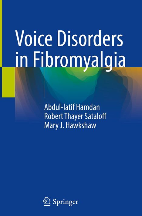Abdul-Latif Hamdan: Voice Disorders in Fibromyalgia, Buch
