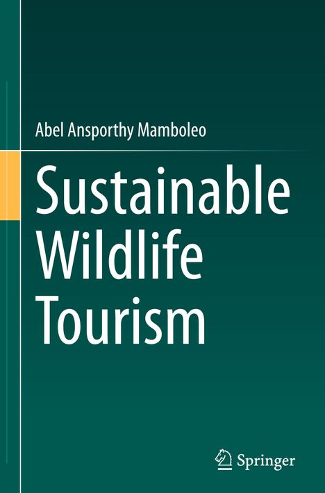 Abel Ansporthy Mamboleo: Sustainable Wildlife Tourism, Buch