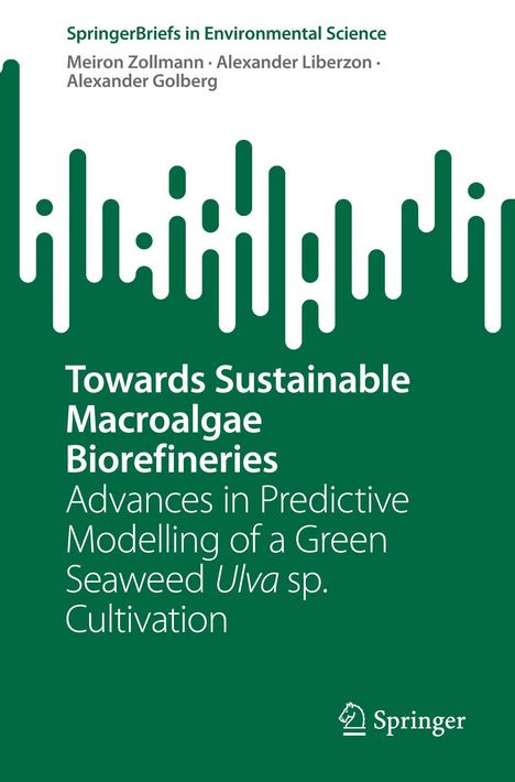 Meiron Zollmann: Towards Sustainable Macroalgae Biorefineries, Buch