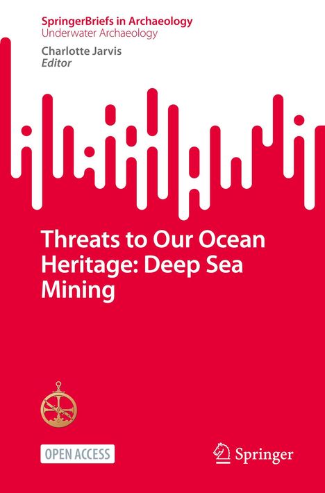 Threats to Our Ocean Heritage: Deep Sea Mining, Buch