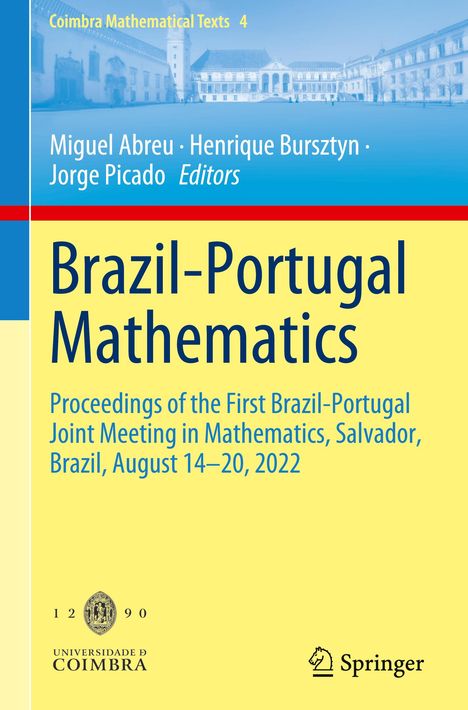 Coimbra Mathematical Texts 4, Brazil-Portugal Mathematics: Konferenzdetails, Logos von Coimbra Universität und Springer.