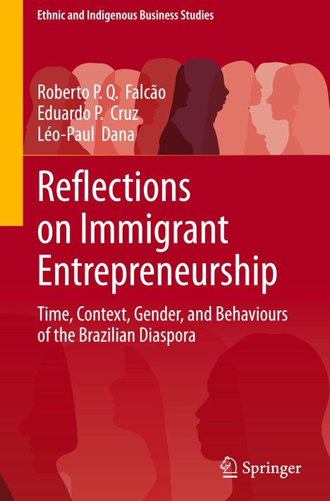 Roberto P. Q. Falcão: Reflections on Immigrant Entrepreneurship, Buch