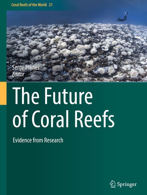 The Future of Coral Reefs, Buch