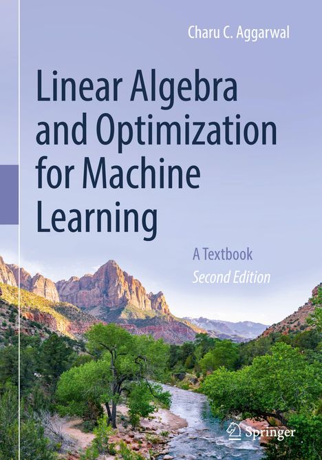 "Linear Algebra and Optimization for Machine Learning" von Charu C. Aggarwal. Illustration von Bergen und einem Fluss.
