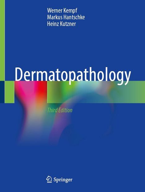 "Dermatopathology, Third Edition" oben Autoren, unten Logo. Blauer Hintergrund, bunte abstrakte Formen links.