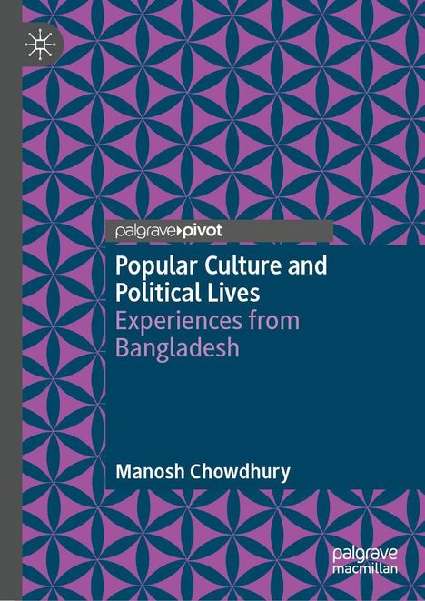 Manosh Chowdhury: Popular Culture and Political Lives, Buch