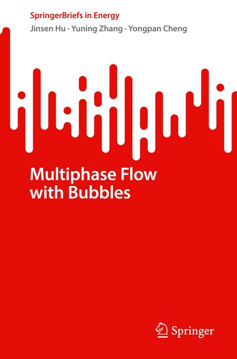 Jinsen Hu: Multiphase Flow with Bubbles, Buch