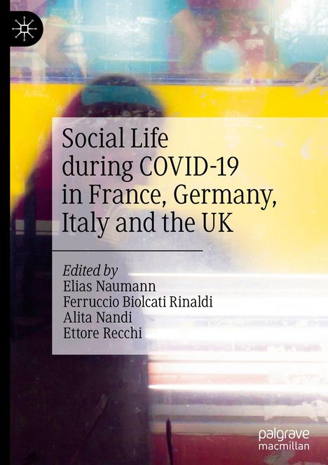„Social Life during COVID-19 in France, Germany, Italy and the UK.“ Bunte, verschwommene Hintergrundgrafik.