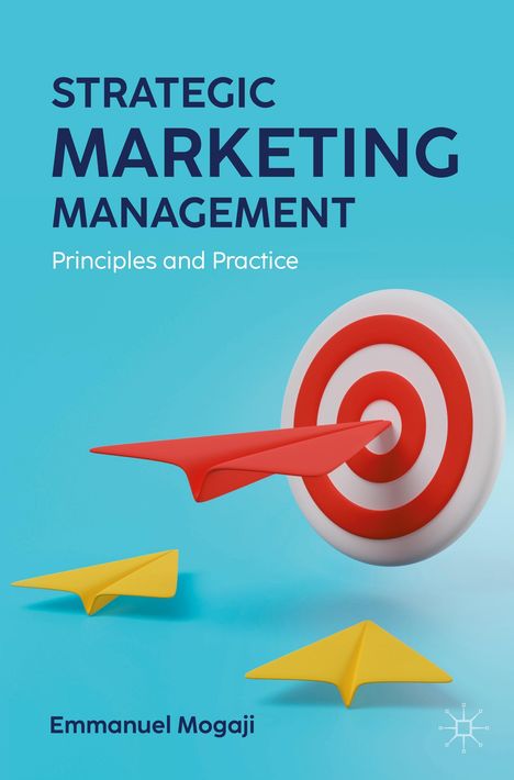 "STRATEGIC MARKETING MANAGEMENT" in großen Buchstaben, darunter "Principles and Practice". Ein roter Dart trifft ein Ziel.