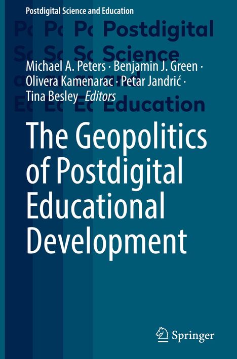 Titel: "The Geopolitics of Postdigital Educational Development." Herausgeber: Michael A. Peters u.a. Springer-Logo unten rechts.