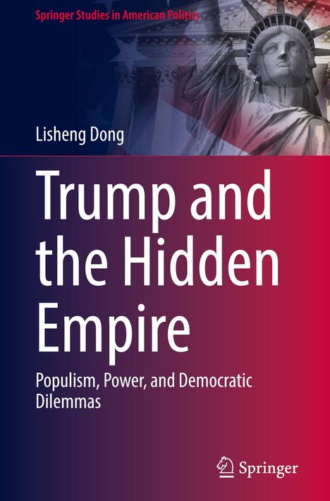 Lisheng Dong: Trump and the Hidden Empire, Buch