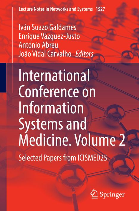 „International Conference on Information Systems and Medicine. Volume 2. Selected Papers from ICISMED25.“ Rote Molekülstruktur.
