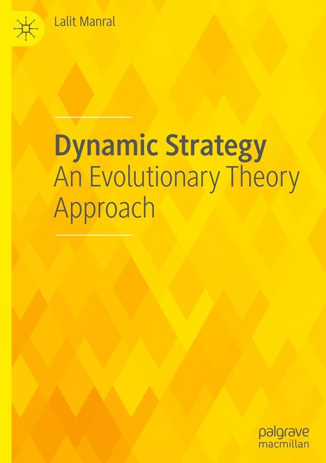Lalit Manral: Dynamic Strategy, Buch