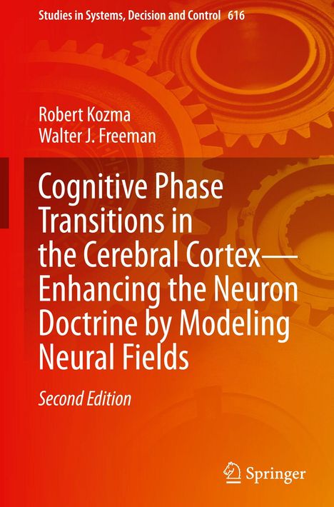 „Cognitive Phase Transitions in the Cerebral Cortex“ von Robert Kozma, Walter J. Freeman. Rotes Zahnraddesign.