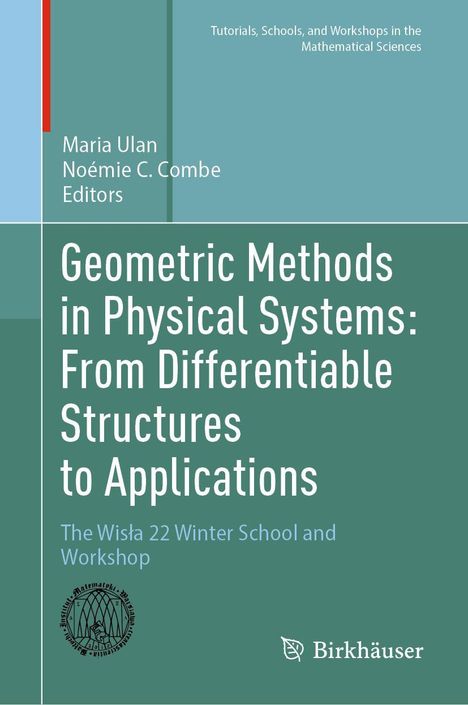 Geometric Methods in Physical Systems: From Differentiable Structures to Applications, Buch