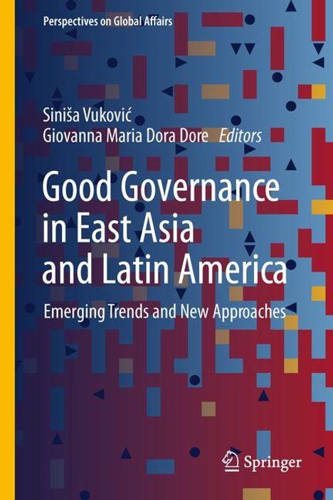 Good Governance in East Asia and Latin America, Buch