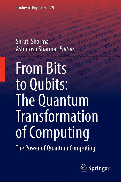 From Bits to Qubits: The Quantum Transformation of Computing, Buch