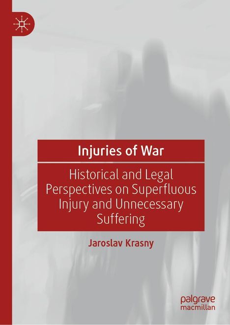 Jaroslav Krasny: Injuries of War, Buch