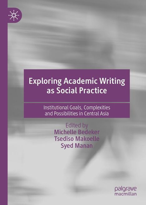 Exploring Academic Writing as Social Practice, Buch