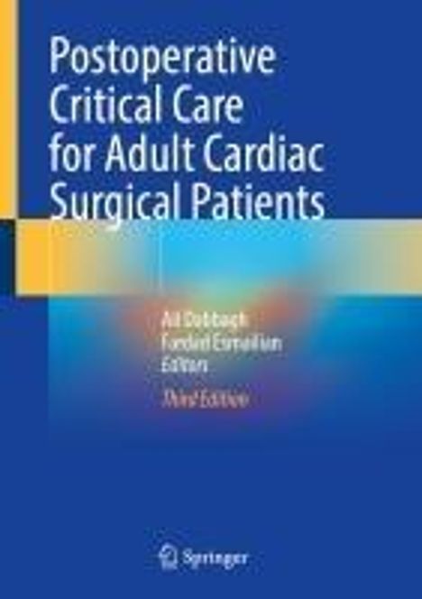 Postoperative Critical Care for Adult Cardiac Surgical Patients, Buch