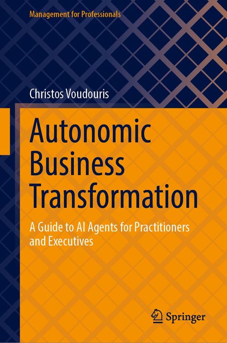 Christos Voudouris: Autonomic Business Transformation, Buch