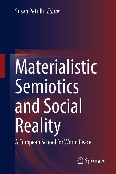 Materialistic Semiotics and Social Reality, Buch