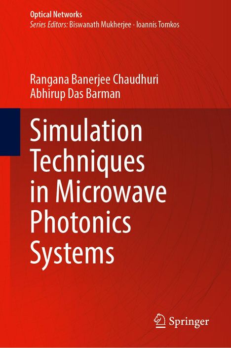 Rangana Banerjee Chaudhuri: Simulation Techniques in Microwave Photonics Systems, Buch