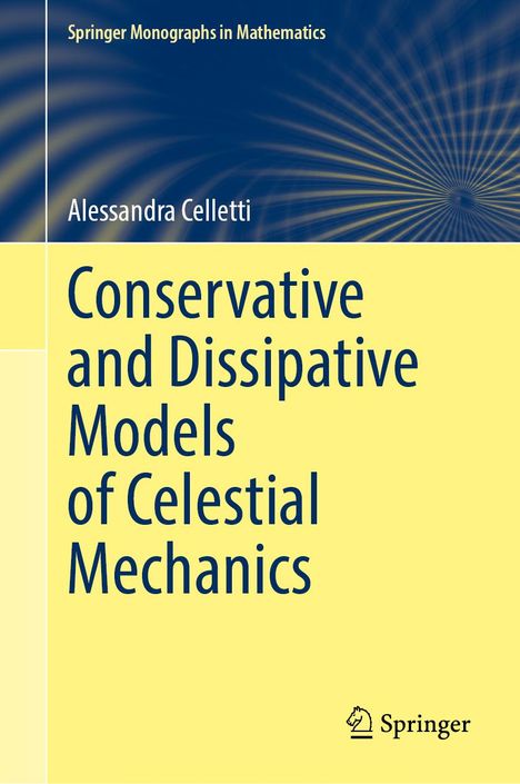 Alessandra Celletti: Conservative and Dissipative Models of Celestial Mechanics, Buch
