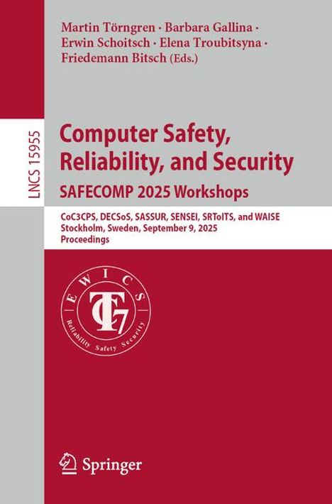 Computer Safety, Reliability, and Security. SAFECOMP 2025 Workshops, Buch
