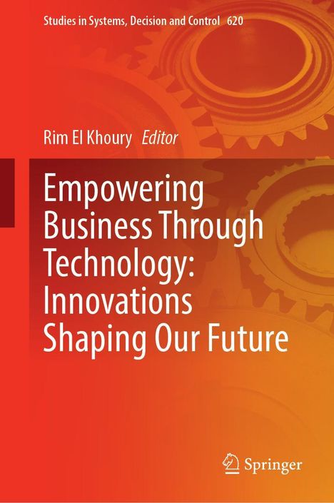 Empowering Business Through Technology: Innovations Shaping Our Future, Buch