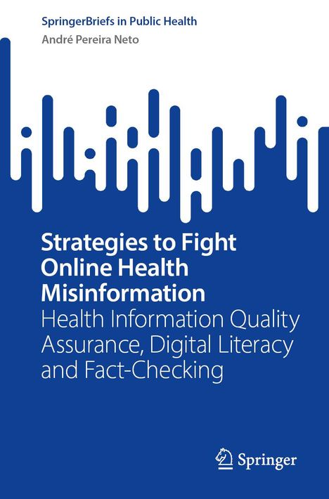 André Pereira Neto: Strategies to Fight Online Health Misinformation, Buch