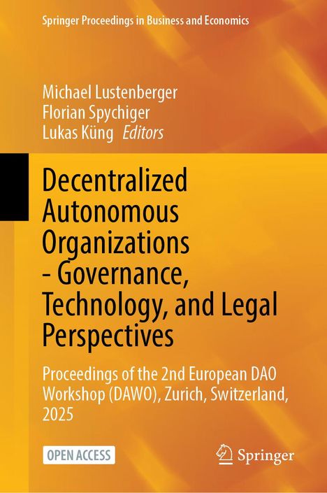 Decentralized Autonomous Organizations - Governance, Technology, and Legal Perspectives, Buch