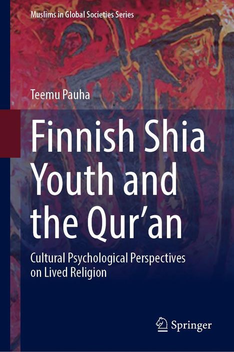 Teemu Pauha: Finnish Shia Youth and the Qur'an, Buch