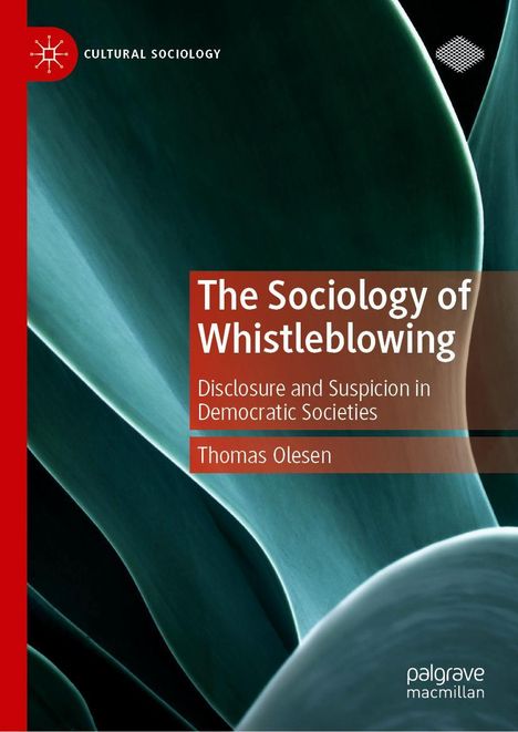 Thomas Olesen: The Sociology of Whistleblowing, Buch
