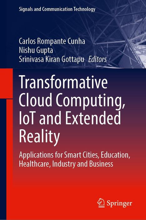 Transformative Cloud Computing, IoT and Extended Reality, Buch
