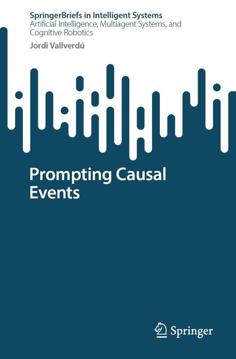 Jordi Vallverdú: Prompting Causal Events, Buch