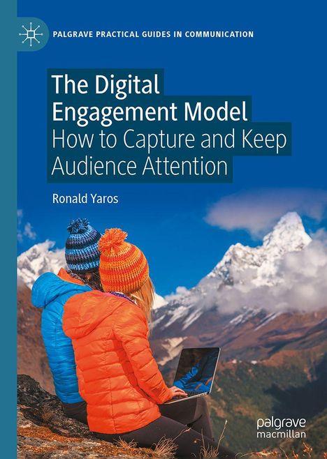 Ronald Yaros: The Digital Engagement Model, Buch