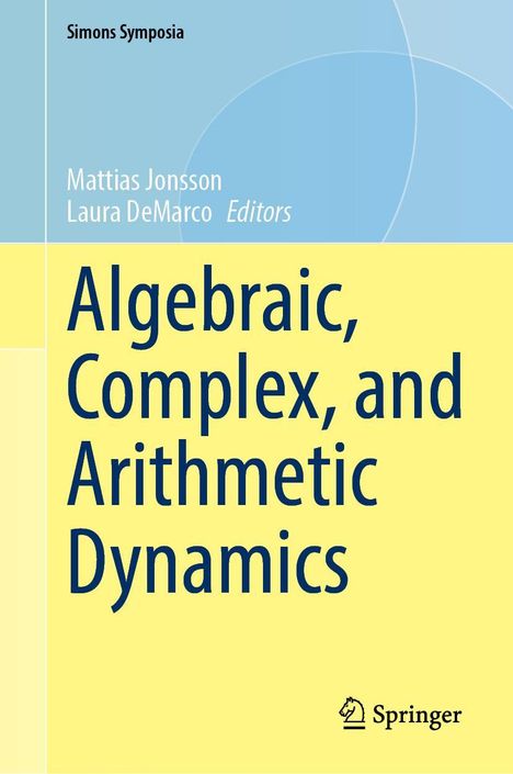 Algebraic, Complex, and Arithmetic Dynamics, Buch