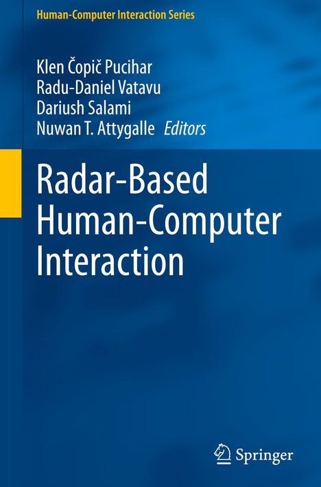 „Radar-Based Human-Computer Interaction“ von Klen Čopič Pucihar und anderen. Blaues, minimalistisches Design mit gelbem Akzent.